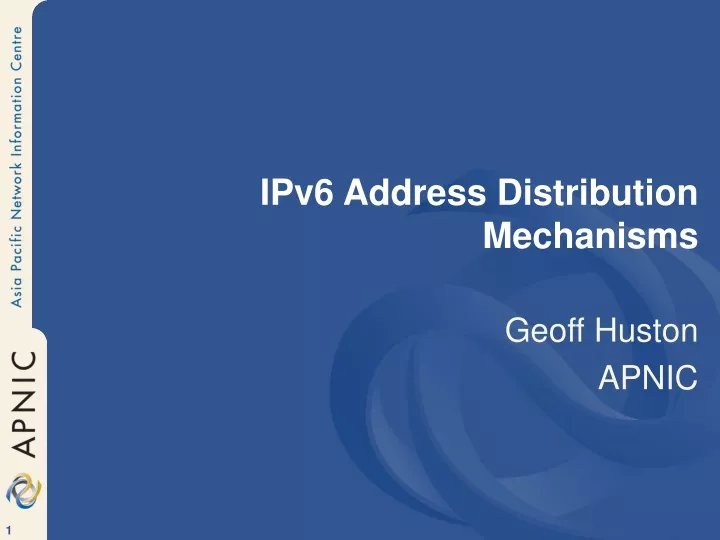 ipv6 address distribution mechanisms