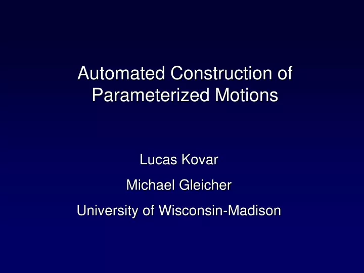automated construction of parameterized motions