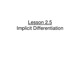Lesson 2.5 Implicit Differentiation