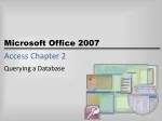 Access Chapter 2 Querying a Database - slide 1