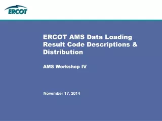 ERCOT AMS Data Loading Result Code Descriptions &amp; Distribution