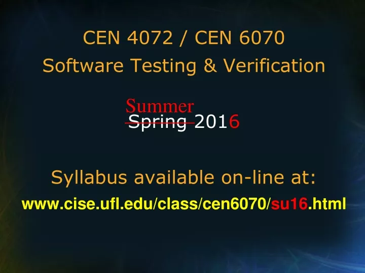 cen 4072 cen 6070 software testing verification