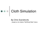 Real-Time Cloth Simulation Tutorial for Soft Body Mesh Modeling - slide 1