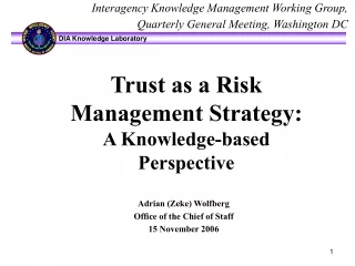 Trust as a Risk Management Strategy: A Knowledge-based Perspective