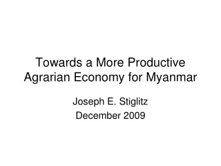 Towards a More Productive Agrarian Economy for Myanmar