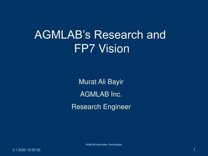 agmlab s research and fp7 vision