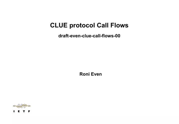 clue protocol call flows draft even clue call