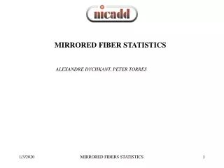 MIRRORED FIBER STATISTICS