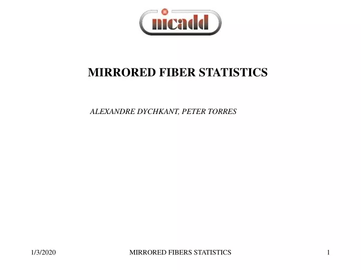 mirrored fiber statistics