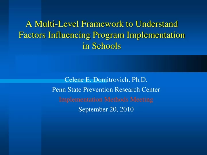 a multi level framework to understand factors influencing program implementation in schools