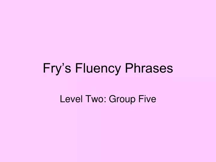 fry s fluency phrases