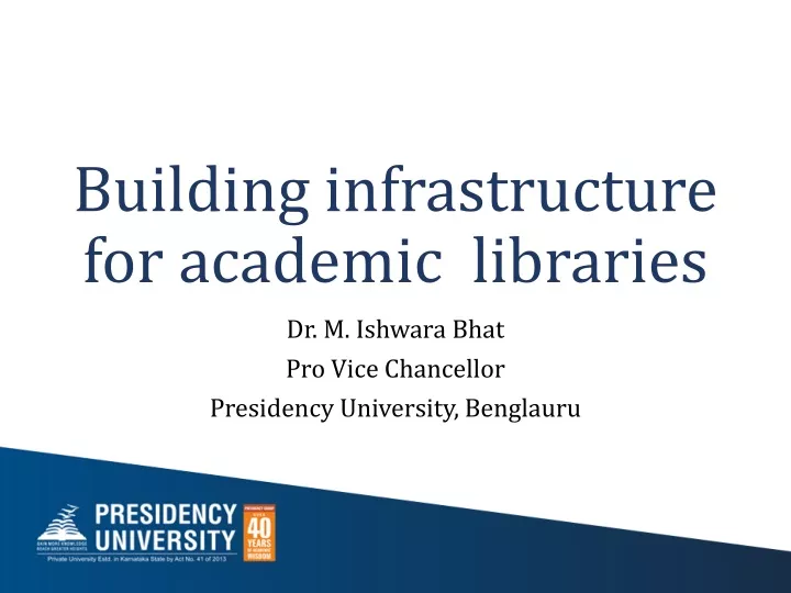 building infrastructure for academic libraries