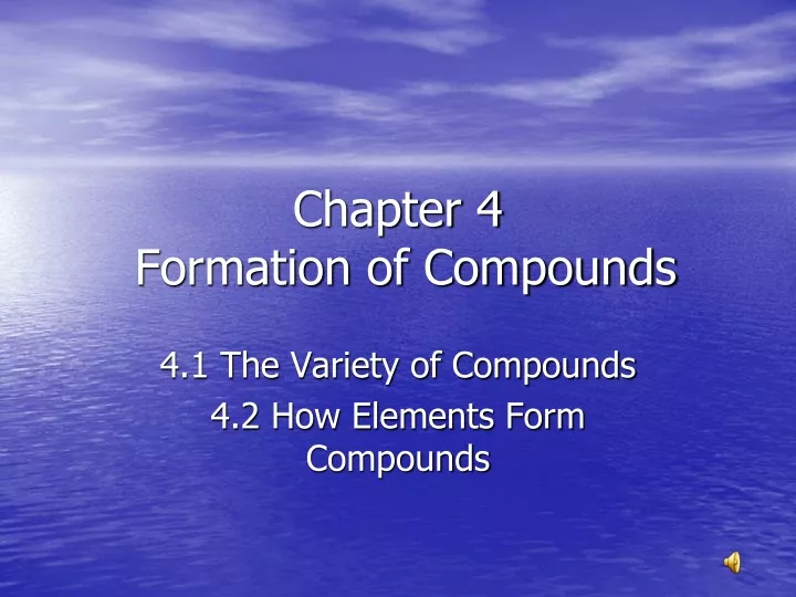 chapter 4 formation of compounds