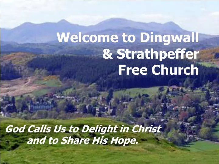 welcome to dingwall strathpeffer free church