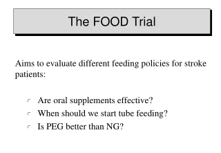 Aims to evaluate different feeding policies for stroke patients: Are oral supplements effective?