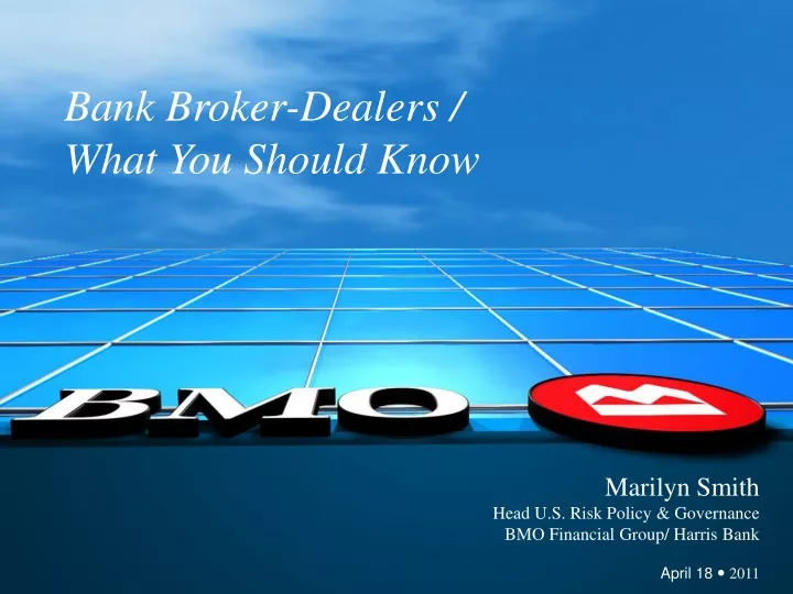 bank broker dealers what you should know