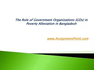 The Role of Government Organizations (GOs) in Poverty Alleviation in Bangladesh