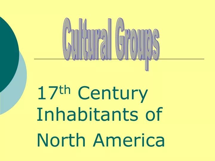 17 th century inhabitants of north america