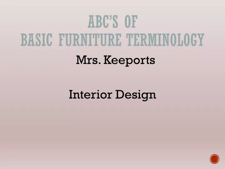 abc s of basic furniture terminology