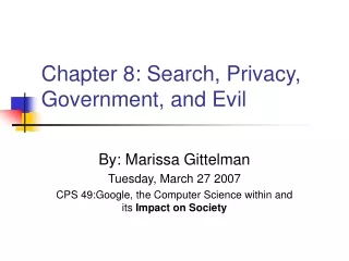 Chapter 8: Search, Privacy, Government, and Evil
