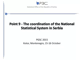 Point  9  -  The coordination of the National Statistical  System  in  Serbia