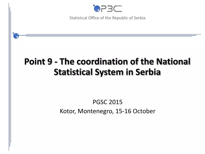 point 9 the coordination of the national statistical system in serbia