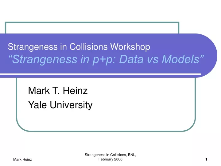 strangeness in collisions workshop strangeness in p p data vs models