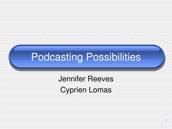 podcasting possibilities