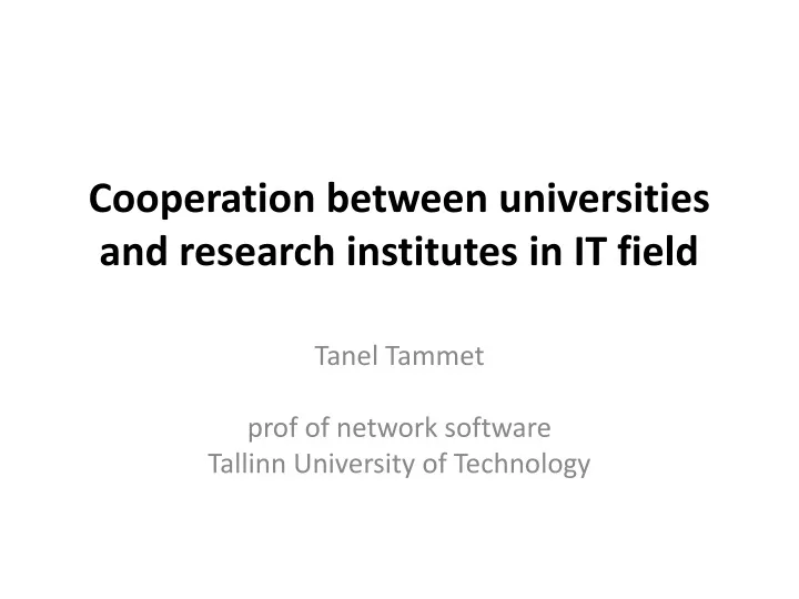 cooperation between universities and research institutes in it field