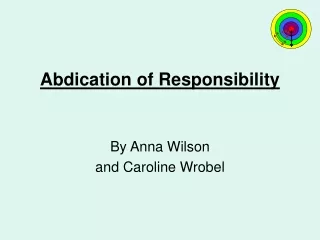 Abdication of Responsibility