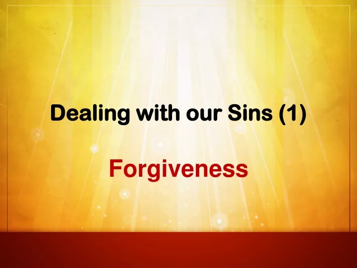 dealing with our sins 1