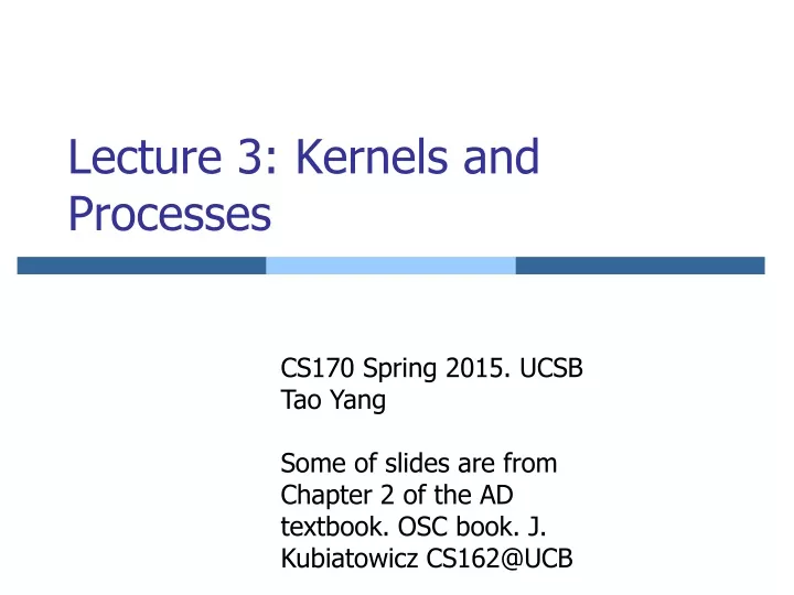 lecture 3 kernels and processes