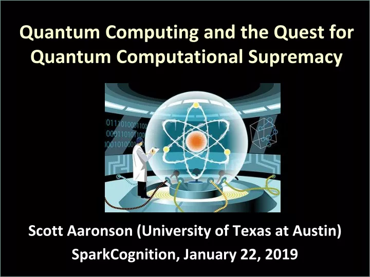quantum computing and the quest for quantum computational supremacy