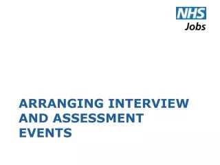 Arranging Interview and Assessment EVENTs