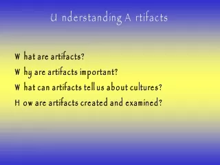 Understanding Artifacts