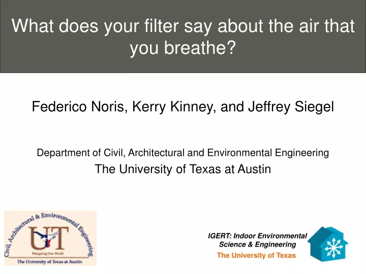 what does your filter say about the air that