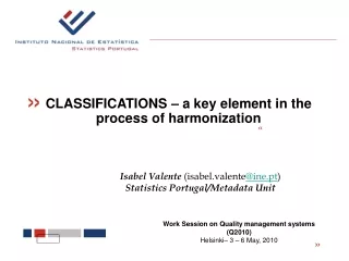 CLASSIFICATIONS – a key element in the process of harmonization