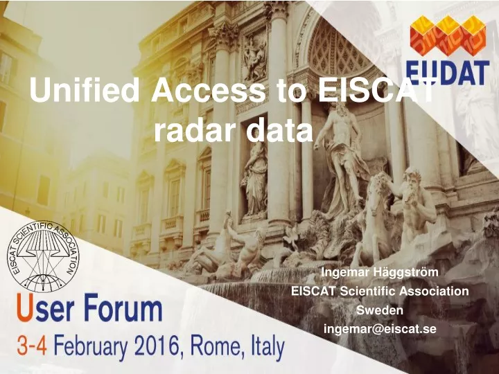 unified access to eiscat radar data