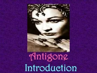 Antigone  Introduction