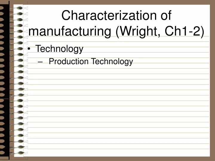 characterization of manufacturing wright ch1 2