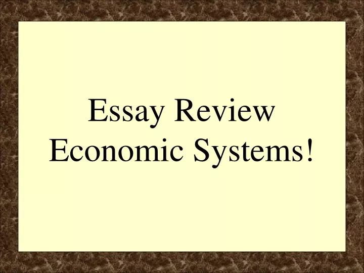 essay review economic systems