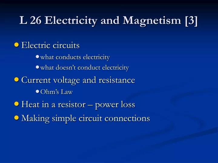 l 26 electricity and magnetism 3