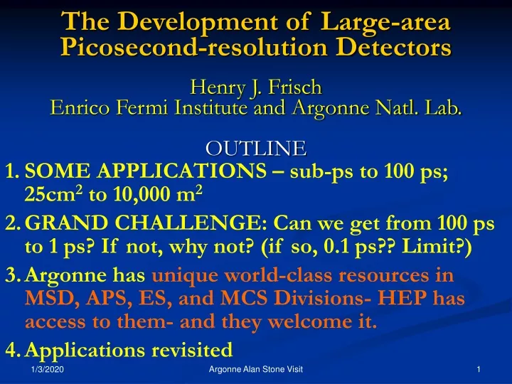 the development of large area picosecond resolution detectors