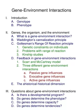 Gene-Environment Interactions