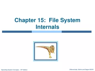 Chapter 15:  File System Internals