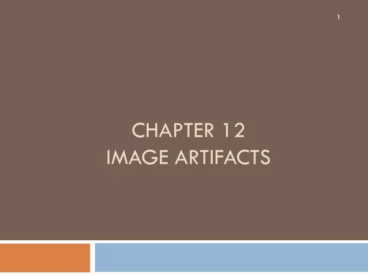 chapter 12 image artifacts