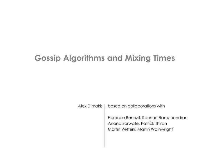 gossip algorithms and mixing times