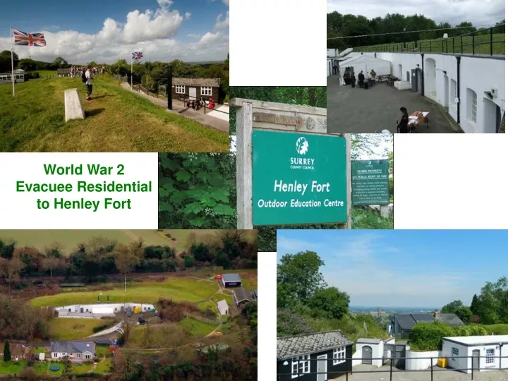 world war 2 evacuee residential to henley fort