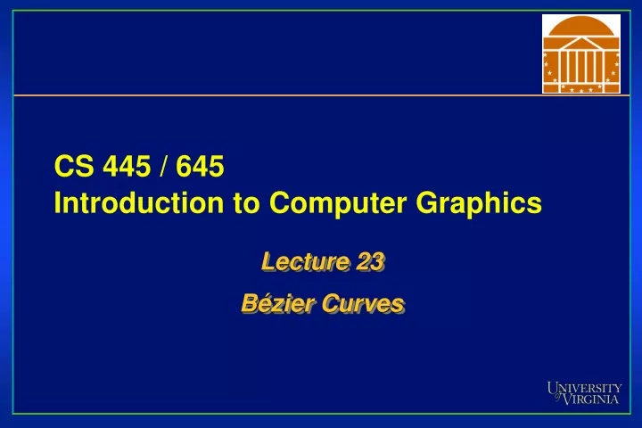 cs 445 645 introduction to computer graphics