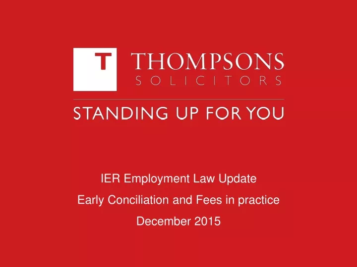 ier employment law update early conciliation